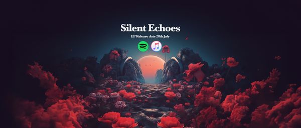 Listen to "Silent Echoes" on all streaming platforms
